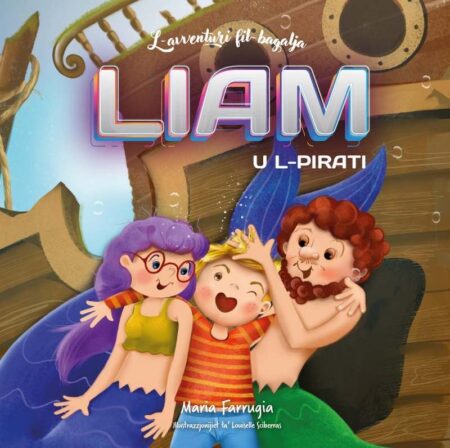 L-Avventuri fil-Bagalja: Liam u L-Pirati