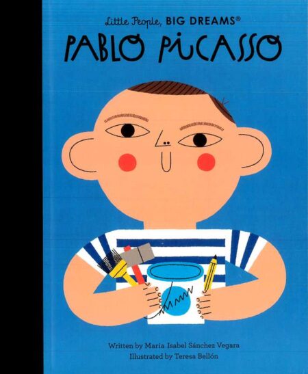 Little People, Big Dreams: Pablo Picasso