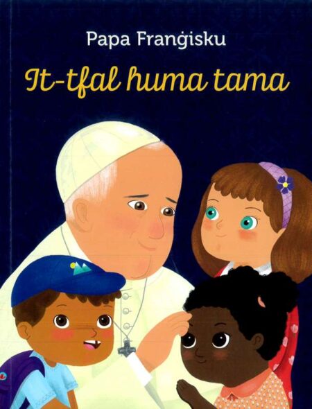 Papa Franġisku: It-Tfal Huma Tama