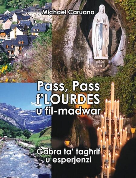 Pass, Pass f'Lourdes u fil-Madwar