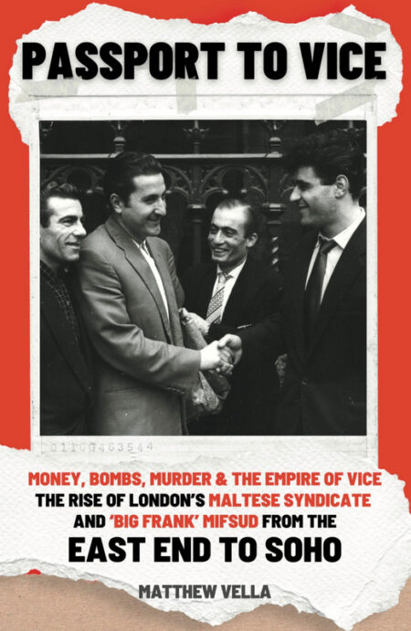 Passport to Vice: 'Big Frank’ from East End to Soho