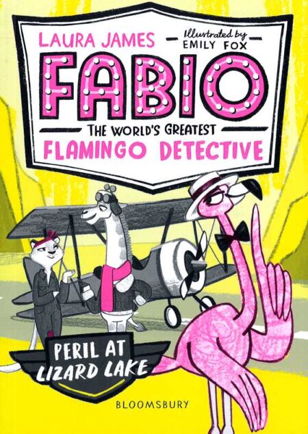 Peril at Lizard Lake: Fabio, the World's Greatest Flamingo Detective