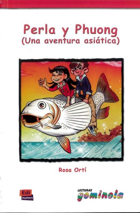 Perla y Phuong (Una Aventura Asiática)