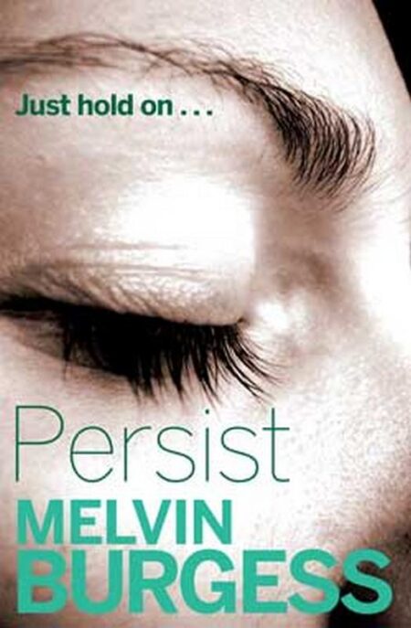 Persist