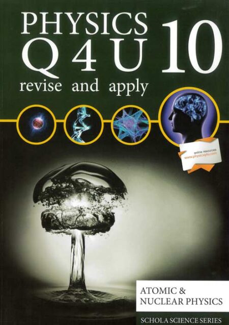 Physics Q4U 10 - Practice and Revise