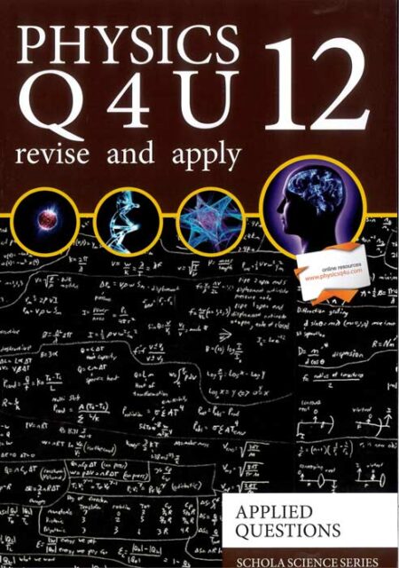 Physics Q4U 12 - Practice and Revise