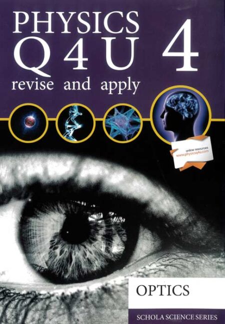 Physics Q4U 4 - Practice and Revise