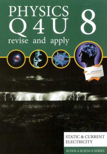Physics Q4U 8 - Practice and Revise