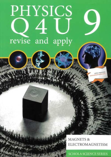 Physics Q4U 9 - Practice and Revise