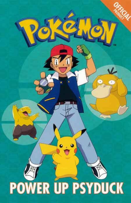 Official Pokémon Fiction: Power Up Psyduck