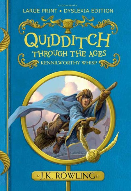 Quidditch Through the Ages (LARGE PRINT)