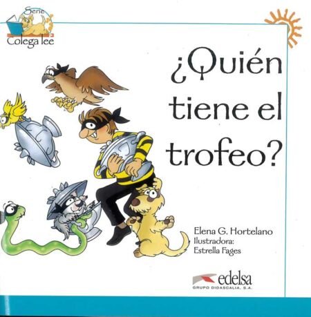 Coleccion Colega lee: ¿Quien tiene el trofeo?