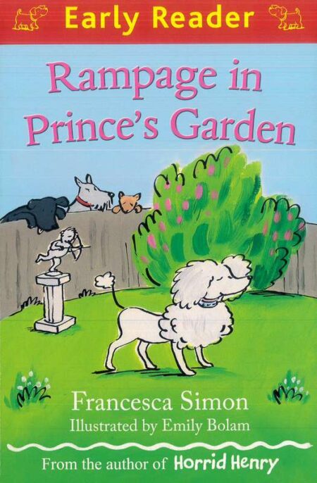 Early Reader: Rampage in Prince's Garden