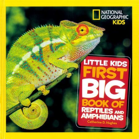 Little Kids First Big Book of Reptiles and Amphibians