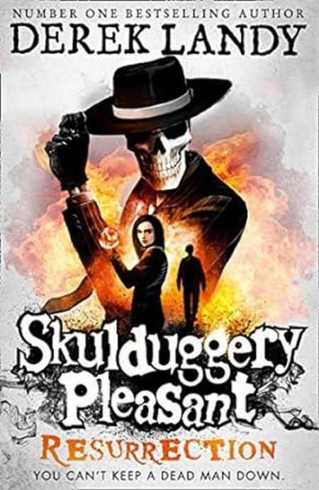 Skulduggery Pleasant - Resurrection - You can't keep a dead man down