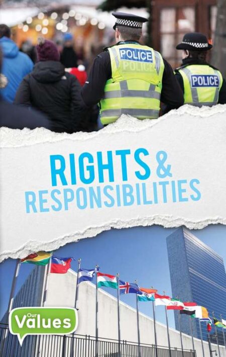Our Values: Rights & Responsibilities