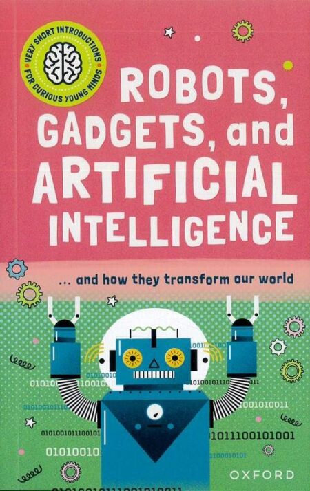 Robots, Gadgets, and Artificial Intelligence