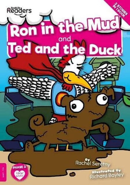 BookLife Readers Level 1: Ron in the Mud and Ted and the Duck