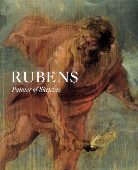 Rubens: Painter of Sketches