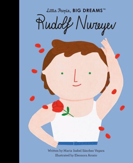 Little People, Big Dreams: Rudolf Nureyev