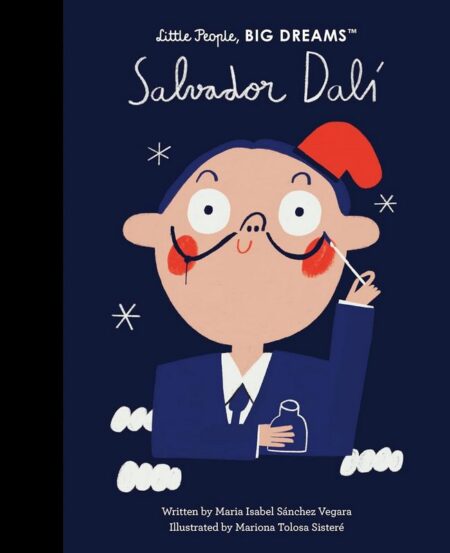 Little People, Big Dreams: Salvador Dalí