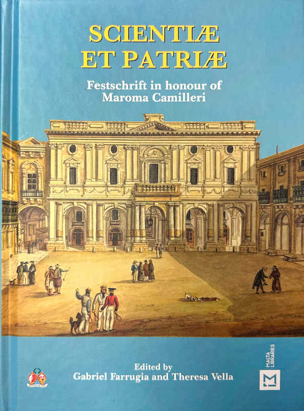 Scientiae et Patriae: Festschrift in honour of Maroma Camilleri