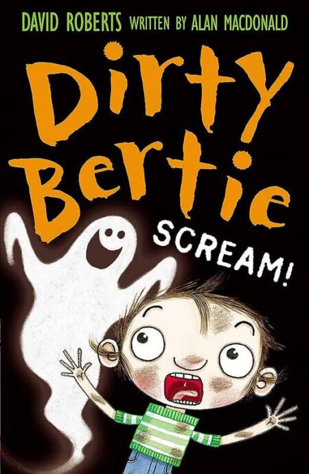 Dirty Bertie: Scream!