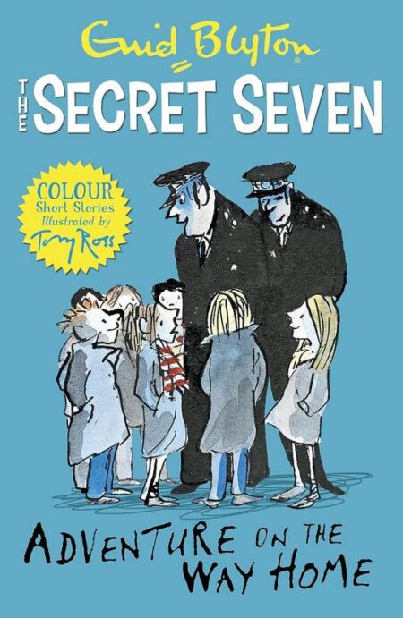 The Secret Seven: Adventure on The Way Home