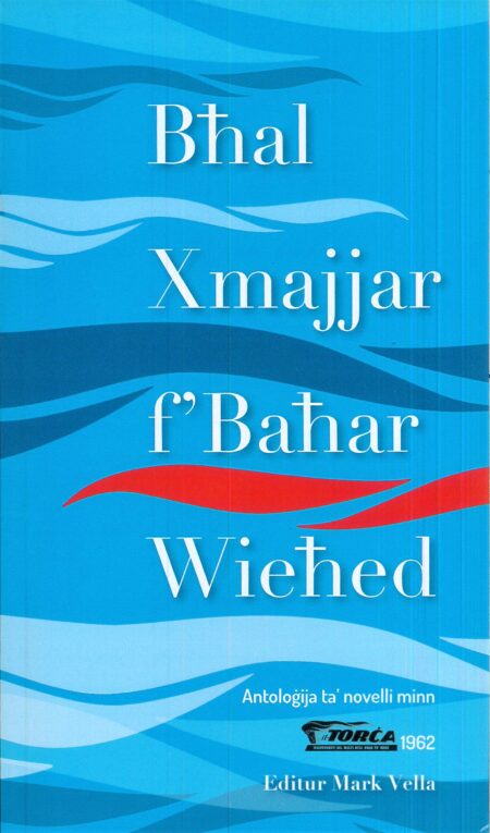 Bħal Xmajjar F'Baħar wieħed