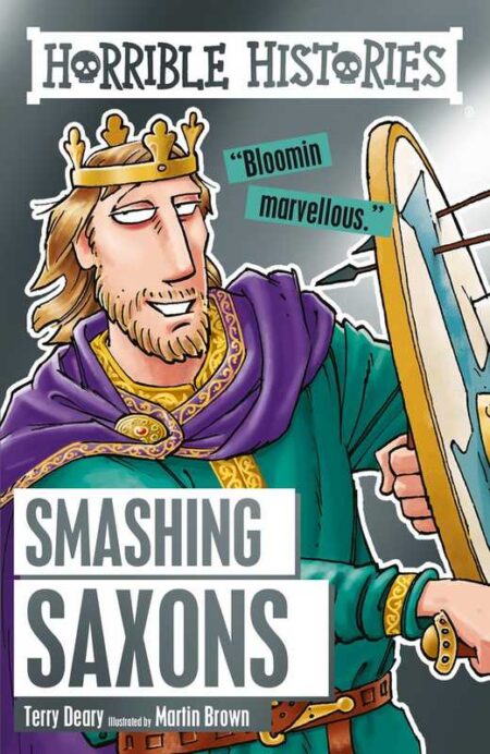 Horrible Histories: Smashing Saxons