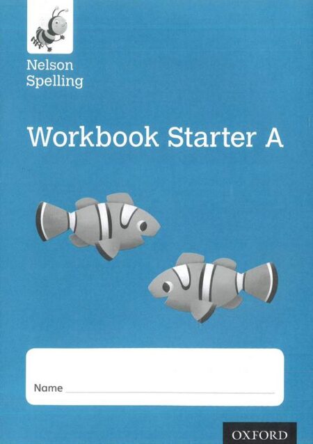 Nelson Spelling Workbook Starter A