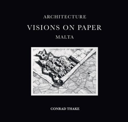 Architecture - Visions on Paper - Malta