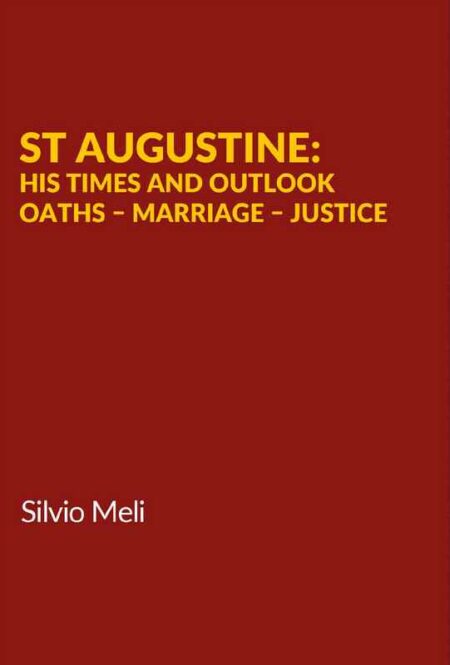 St Augustine: His Times and Outlook