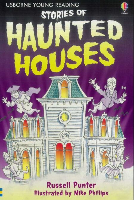 Stories of Haunted Houses: Usborne Young Reading