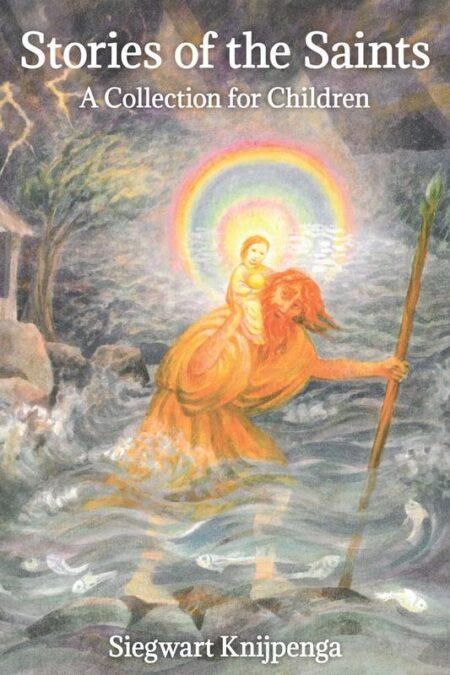 Stories of the Saints: A Collection for Children
