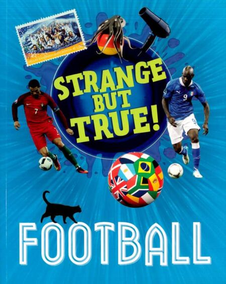 Strange but True! Football