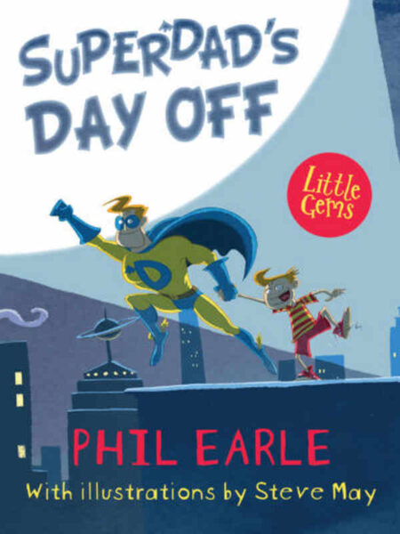 SuperDad's Day Off