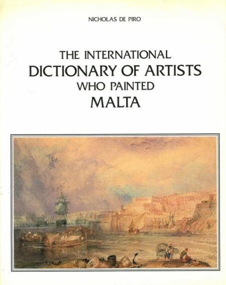 The International Dictionary of Artists who painted Malta