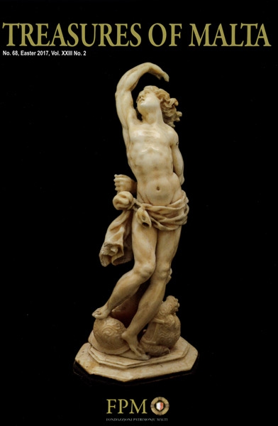 Treasures of Malta No. 68, Easter 2017 Vol. XXIII No. 2