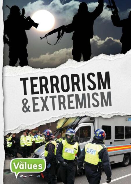 Our Values: Terrorism & Extremism