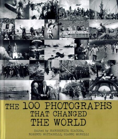 The 100 Photographs that Changed the World
