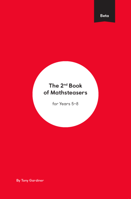 Beta: The 2nd Book of Mathteasers