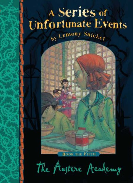The Austere Academy: A Series of Unfortunate Events