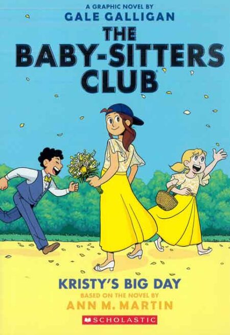 Baby-Sitters Little Sister: Kristy's Big Day