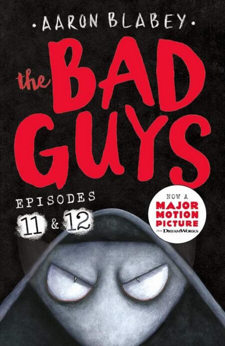 The Bad Guys: Episodes 11 and 12