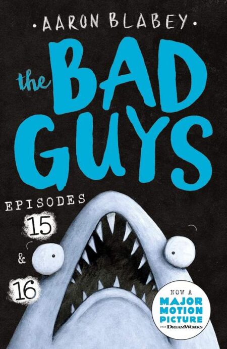 The Bad Guys: Episodes 15 and 16
