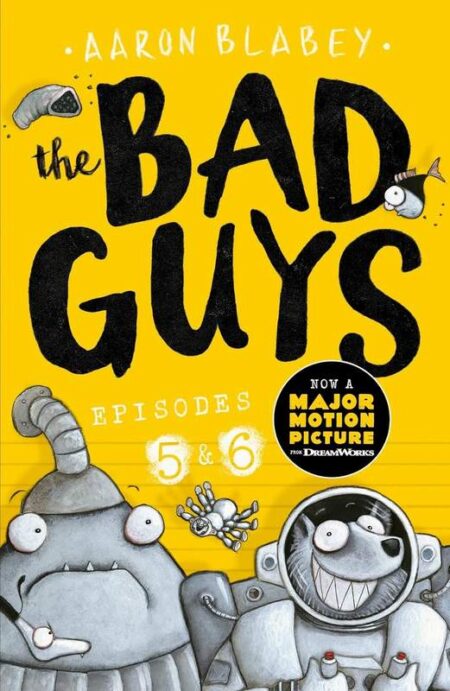 The Bad Guys: Episodes 5 and 6