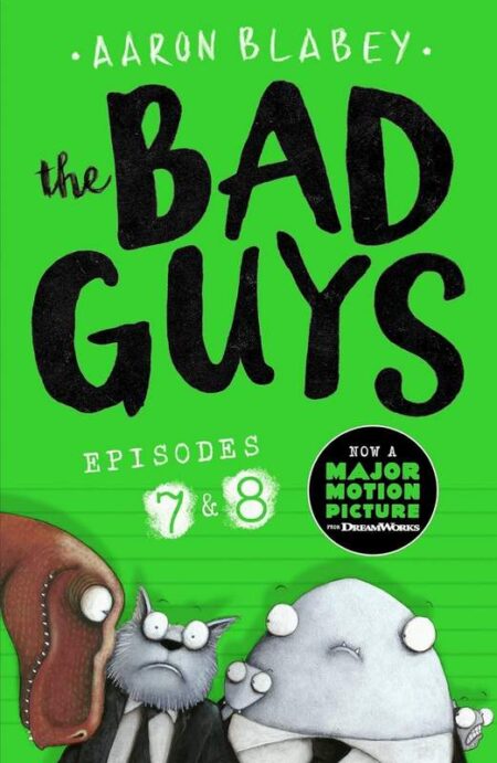 The Bad Guys: Episodes 7 and 8