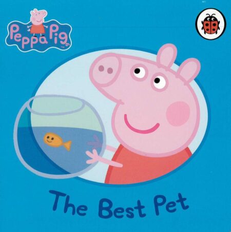The Best Pet: Peppa Pig