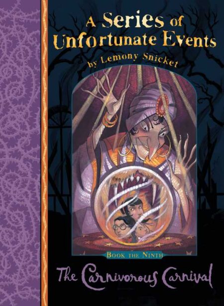 The Carnivorous Carnival: A Series of Unfortunate Events